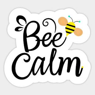 Funny bee meme "bee calm" Sticker